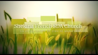 Shekina French SDA Church | Service du Vendredi Soir | January 24th, 2025