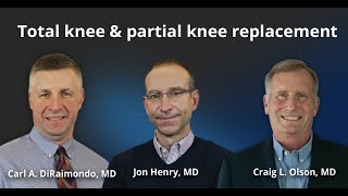 Total knee and partial knee replacement