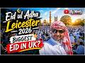 Eid ul Adha 2026 | UK’s Biggest Eid Celebration? | Leicester Eid 2026 | Eid in London | Eid 2026