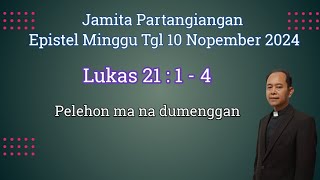 Jamita Partangiangan Epistel Minggu Tgl 10 Nopember 2024, Lukas 21:1-4