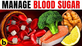 CONTROL Your Blood Sugar By Eating These Top 10 Foods