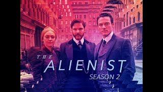 Alienist - Season 2 Opening Credits / Opening Sequence / Main Title