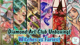 Diamond Art Club Haul – Unboxing 3 Witch + 3 Fairy Kits!