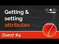 Dom7 Tutorial #4 - Attributes