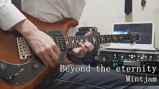 Mintjam X Rita - Beyond the eternity(Guitar Solo Cover)