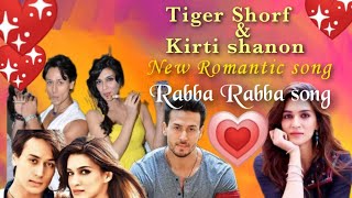 Heropanti:Rabba video song।Tiger Shorff। kriti sanon। Mohit chuchan। heropanti move.hindi new song