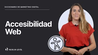 ¿Qué es la ACCESIBILIDAD WEB? | Diccionario de Marketing Digital