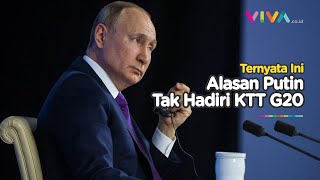 Dua Alasan Mencengangkan Putin Gak Datang di KTT G20