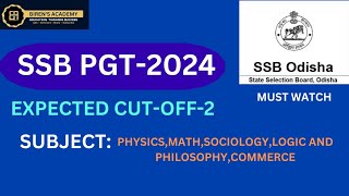 SSB PGT -2024 / EXPECTED CUT-OFF REMAINING SUBJECT / PHYSICS, MATH, SOCIOLOGY, LOGIC, COMMERCE