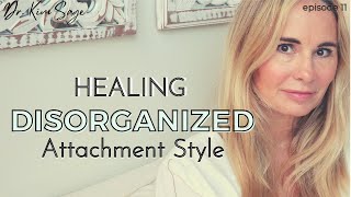 HEALING DISORGANIZED ATTACHMENT:  SERIES ON HEALING ATTACHMENT WOUNDS