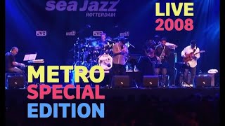 Metro Special Edition - North Sea Jazz (2008)