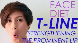 FACE DIET : 13. T-Line STRENGTHENING THE PROMINENT LIP โยคะหน้ายกกระชับ ริมฝีปากเด่นชัด