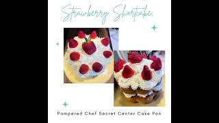 Pampered Chef Secret Center Cake Pan Ispirations - Part 2