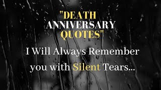 Remembering a Life: Death Anniversary Quotes for Special Person|| Death Anniversary Quotes
