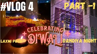 DIWALI  VLOG | Part - 1 | #VLOG - 4