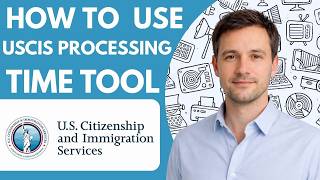 How to Use USCIS Processing Time Tool Full Guide 2026