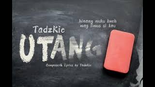 TadzKie | UTANG (LYRICS VIDEO)