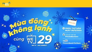 WE TV số 29 | PVcomBank Việt Nam