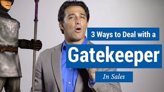 3 Ways to Deal with a Gatekeeper in Sales