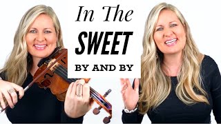 In the Sweet By and By - Most BEAUTIFUL hymn! (Rosemary Siemens)