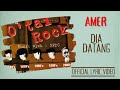 Amer - Dia Datang (Official Lyric Video)