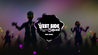 Westside Squad Remix : jombie ft Dế Choắt \u0026 Endless || tụi mày chỉ biết hút không chịu đi khám phá