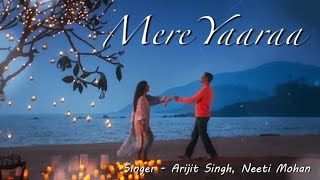 Mere Yaara : Sooryavanshi (Video) Song || Akshay Kumar, Katrina Kaif, Rohit Shetty, Arijit S, Neeti