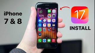 How to get & Install iOS 17 on iPhone 8 & iPhone 7 - iOS 17 Update for old iPhones