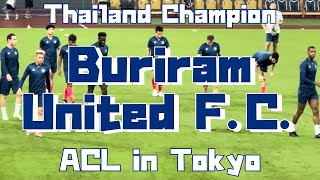 【ACL】Thai champions Buriram United（vs Ventforet Kofu）Japan National Stadium