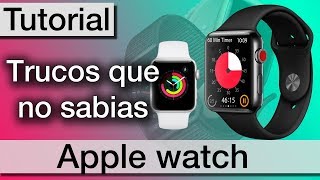 Trucos, atajos y consejos para Apple Watch | En español fácil