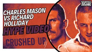 GCW - Charles Mason vs Richard Holliday | HYPE VIDEO | #GCWCRUSHED2