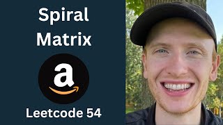 Spiral Matrix - Leetcode 54 - Arrays & Strings (Python)