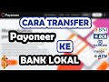 Cara Transfer Payoneer ke Bank Lokal, Tarik Dollar jadi Rupiah..