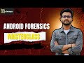 Android Forensics Full Course | Data Extraction, WhatsApp & Telegram Analysis | Android Hacking
