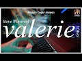 Steve Winwood - Valerie Remix