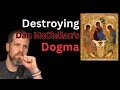 Dan McClellan - KING OF DOGMA OVER DATA #Trinity #ChristianApologetics #JesusIsGod #DanMcClennan