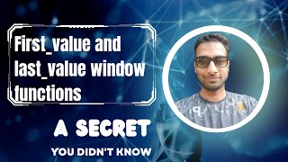 first_value and last_value SQL window functions MASTER CLASS | Advance SQL