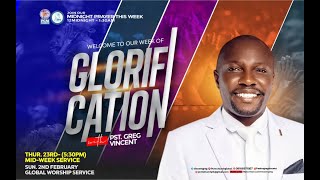 GLOBAL MIDNIGHT PRAYER WITH PR. GREG VINCENT:OUR WEEK OF GLORIFICATION: 27TH JAN. 2025