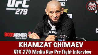 Full UFC 279: Khamzat Chimaev Pre Fight Interview