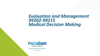 Evaluation and Management 99202-99215 Medical Decision Making