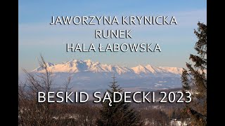 BESKID SĄDECKI: Jaworzyna Krynicka - Runek - Hala Łabowska