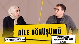 Değişen Aile Yapısı I Prof. Dr. Mahmut Hakkı Akın