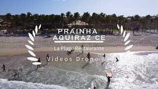 La Plage Restaurante  - Prainha  - Aquiraz - CE - Filmagem com drone #prainha #filmagemcomdrone