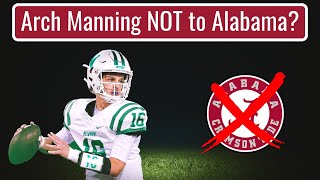 Why Arch Manning won't choose Alabama