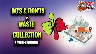 Do's and Don'ts in Waste Collection | #ModelMonday