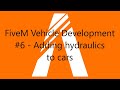 FiveM Vehicle Development - Adding hydraulics to cars