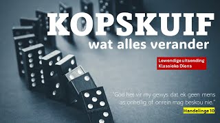 Klassieke Diens - 09 Junie 2024 - Deon Els - Kopskuif wat alles verander