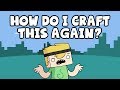 ♪ Minecraft Parody - How Do I Craft This Again? (When Can I See You Again?)