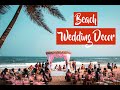 Beach wedding Decor | Ideal Beach Resorts |Intimate Beach Wedding | Mahabalipuram