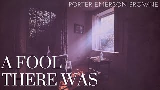 A Fool There Was | Dark Screen Audiobooks for Sleep